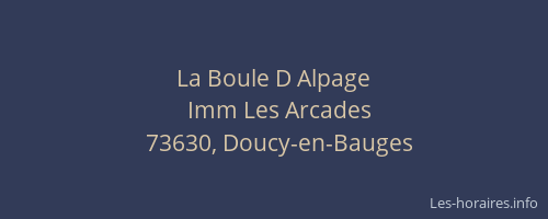 La Boule D Alpage