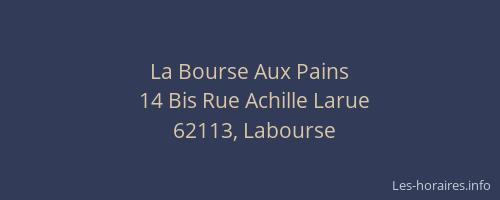 La Bourse Aux Pains