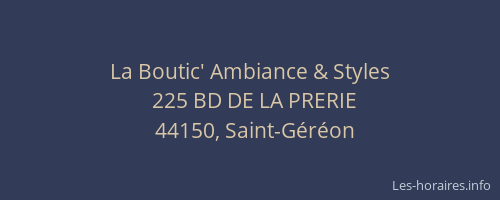 La Boutic' Ambiance & Styles