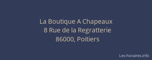 La Boutique A Chapeaux