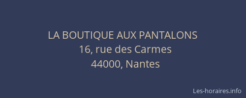 LA BOUTIQUE AUX PANTALONS