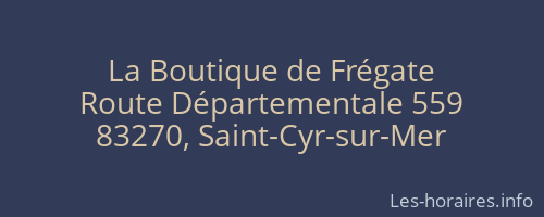 La Boutique de Frégate