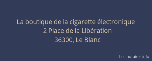 La boutique de la cigarette &eacute;lectronique