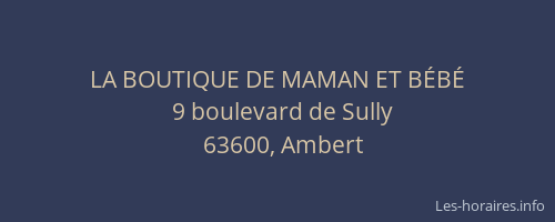 LA BOUTIQUE DE MAMAN ET B&Eacute;B&Eacute;