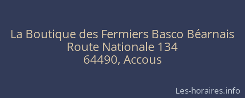 La Boutique des Fermiers Basco Béarnais