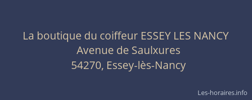 La boutique du coiffeur ESSEY LES NANCY