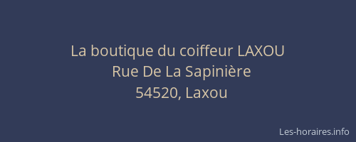 La boutique du coiffeur LAXOU
