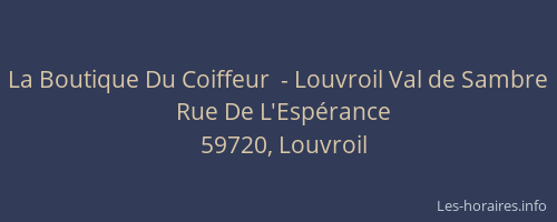 La Boutique Du Coiffeur  - Louvroil Val de Sambre