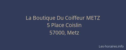 La Boutique Du Coiffeur METZ