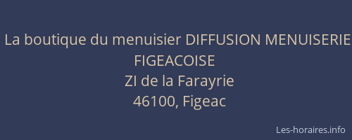 La boutique du menuisier DIFFUSION MENUISERIE FIGEACOISE