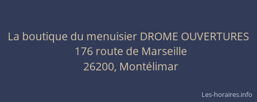 La boutique du menuisier DROME OUVERTURES