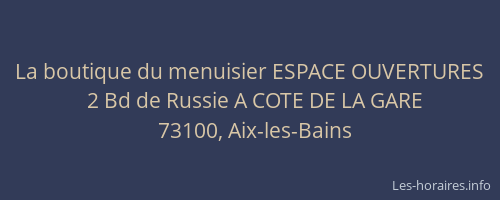 La boutique du menuisier ESPACE OUVERTURES