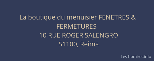La boutique du menuisier FENETRES & FERMETURES