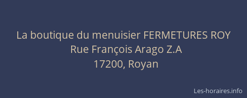La boutique du menuisier FERMETURES ROY