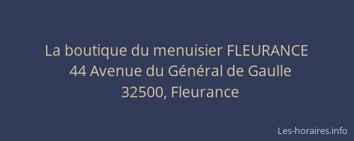 La boutique du menuisier FLEURANCE