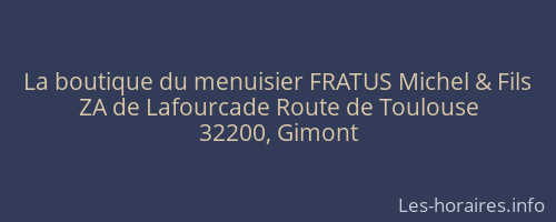 La boutique du menuisier FRATUS Michel & Fils
