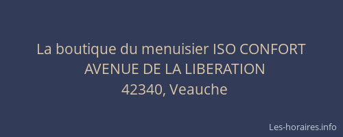 La boutique du menuisier ISO CONFORT