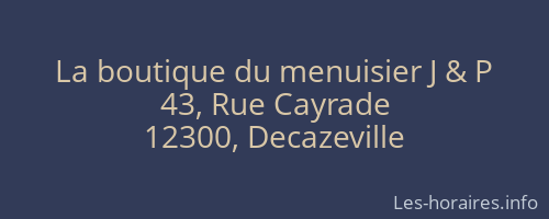 La boutique du menuisier J & P