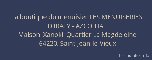 La boutique du menuisier LES MENUISERIES D'IRATY - AZCOITIA