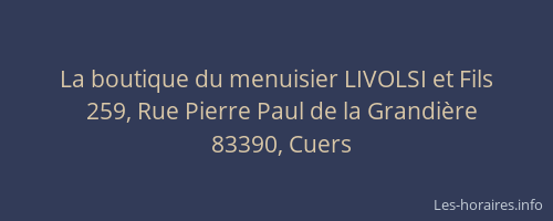 La boutique du menuisier LIVOLSI et Fils