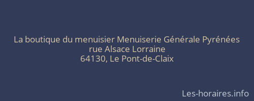 La boutique du menuisier Menuiserie Générale Pyrénées