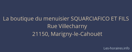 La boutique du menuisier SQUARCIAFICO ET FILS