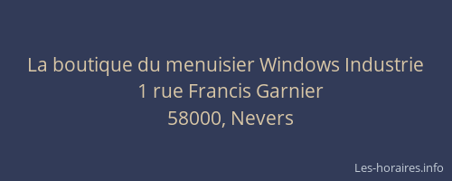 La boutique du menuisier Windows Industrie