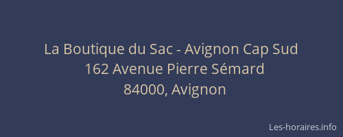 La Boutique du Sac - Avignon Cap Sud