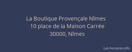 La Boutique Provençale Nîmes