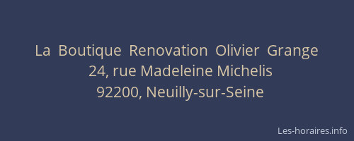 La  Boutique  Renovation  Olivier  Grange