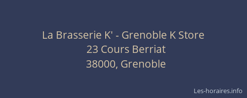 La Brasserie K' - Grenoble K Store