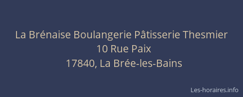 La Br&eacute;naise Boulangerie P&acirc;tisserie Thesmier
