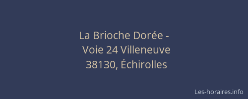 La Brioche Dor&eacute;e -