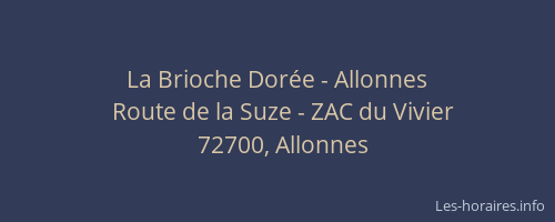 La Brioche Dor&eacute;e - Allonnes