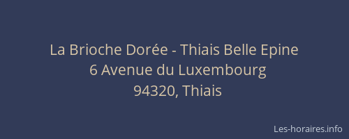 La Brioche Dorée - Thiais Belle Epine