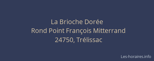 La Brioche Dor&eacute;e
