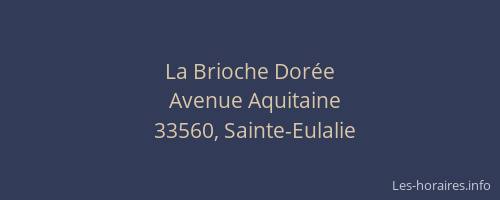 La Brioche Dor&eacute;e