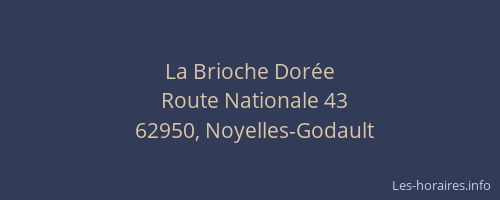 La Brioche Dor&eacute;e