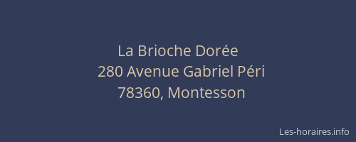 La Brioche Dor&eacute;e