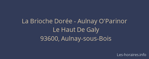La Brioche Dorée - Aulnay O'Parinor