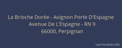 La Brioche Dorée - Avignon Porte D'Espagne