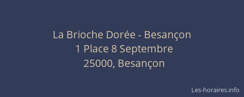 La Brioche Dorée - Besançon