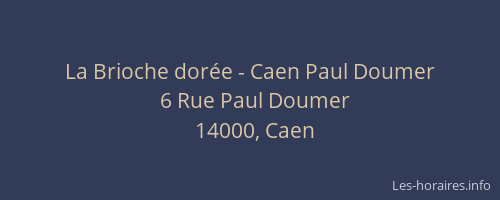 La Brioche dorée - Caen Paul Doumer