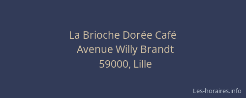 La Brioche Dorée Café