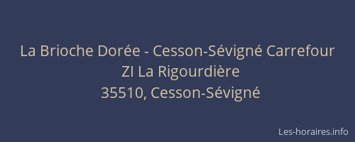 La Brioche Dorée - Cesson-Sévigné Carrefour