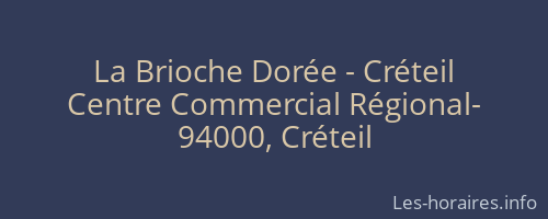 La Brioche Dorée - Créteil