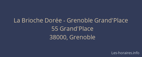 La Brioche Dorée - Grenoble Grand'Place