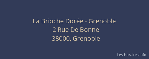 La Brioche Dorée - Grenoble