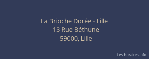 La Brioche Dorée - Lille