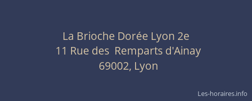 La Brioche Dorée Lyon 2e